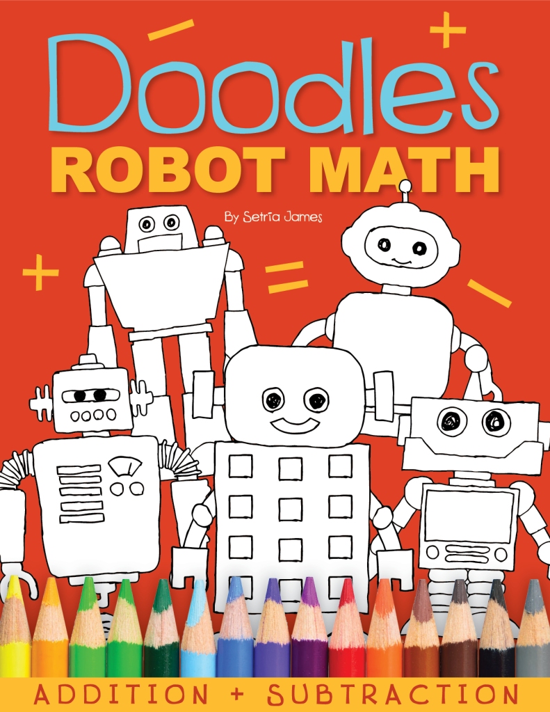 Doodles Robot Math Coloring Sheets